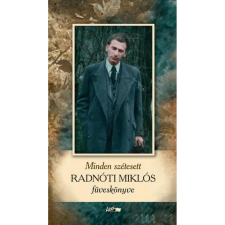 OEM Radnóti Miklós - Minden szétesett - Radnóti Miklós füveskönyve egyéb könyv