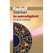 OEM Rudolf Steiner - Az asztrológiáról - Az ember és az Univerzum ezoterika