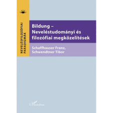 OEM Schwendtner Tibor - Bildung - Neveléstudományi és filozófiai megközelítések társadalom- és humántudomány