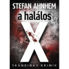 OEM Stefan Ahnhem - A halálos X