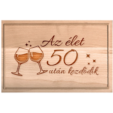 OEM Születésnapi borospoharas vágódeszka Az élet 50 után kezdődik XXL konyhai eszköz
