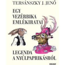 OEM Tersánszky Józsi Jenő - Egy vezérbika emlékiratai - Legenda a nyúlpaprikásról irodalom