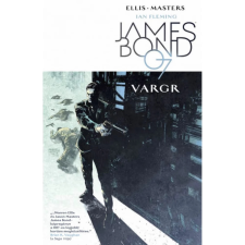 OEM Warren Ellis - James Bond 1. - Vargr egyéb könyv