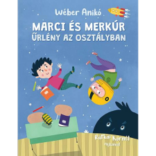 OEM Wéber Anikó - Marci és Merkúr - Űrlény az osztályban egyéb könyv