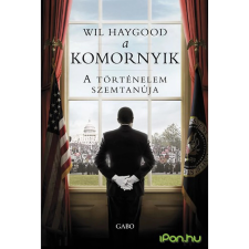 OEM Wil Haygood - A komornyik - A történelem szemtanúja történelem