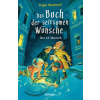 Oetinger Das Buch der seltsamen Wünsche 2. Der 13. Wunsch (Kniha)