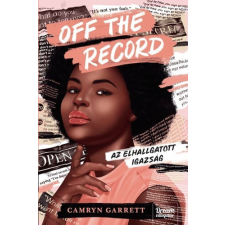 Off the Record – Az elhallgatott igazság gyermek- és ifjúsági könyv
