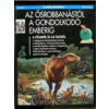 Officina Nova Az ősrobbanástól a gondolkodó emberig – A Földről és az életről