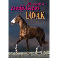 Óh, azok a csodálatos lovak gyermek- és ifjúsági könyv