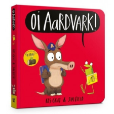 Oi Aardvark! Board Book – KES GRAY idegen nyelvű könyv