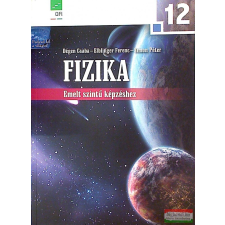 Oktatási Hivatal Fizika 12. a középiskolák számára emelt szintű képzéshez tankönyv