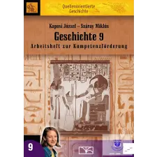 Oktatási Hivatal Geschichte 9. Arbeitsheft zur Kompetenzförderung idegen nyelvű könyv