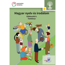 Oktatási Hivatal Magyar nyelv és irodalom. Előkészítő 9. évfolyam tankönyv