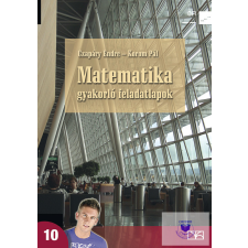 Oktatási Hivatal Matematika gyakorló feladatlapok a középiskolák 10. évfolyama számára tankönyv