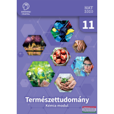 Oktatási Hivatal Természettudomány - Kémia modul 11. tankönyv
