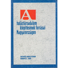 OKTATÁSI MINISZTÉRIUM A tudástársadalom kiépítésének forrásai Magyarországon - Jávorka Edit antikvárium - használt könyv