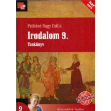 Oktatáskutató Intézet Irodalom 9. tankönyv - Pethőné Nagy Csilla antikvárium - használt könyv