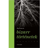 Olga Tokarczuk TOKARCZUK, OLGA - BIZARR TÖRTÉNETEK