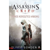 Oliver Bowden : Assassins Creed: Titkos keresztes háború