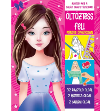  - Öltöztess fel! - Mindig divatosan gyermek- és ifjúsági könyv