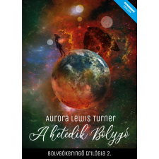 Olvasni Menő Aurora Lewis Turner - A hetedik bolygó regény