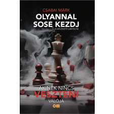 Olvasni Menő Kiadó Olyannal sose kezdj regény