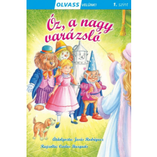 Olvass velünk! (1) - Óz, a nagy varázsló gyermek- és ifjúsági könyv