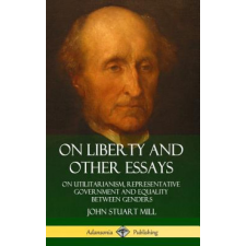  On Liberty and Other Essays – John Stuart Mill idegen nyelvű könyv