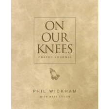  On Our Knees Prayer Journal – Matt Litton idegen nyelvű könyv