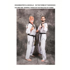  On the Forms of Taekwondo – Grandmaster Nicholls idegen nyelvű könyv