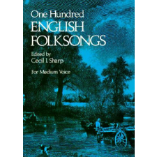 One Hundred English Folksongs – Cecil J. Sharp idegen nyelvű könyv