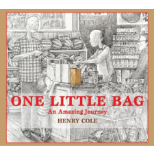 One Little Bag: An Amazing Journey – Henry Cole,Henry Cole idegen nyelvű könyv