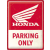 Only HONDA Parking Only - Fémtábla