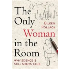  Only Woman In The Room – Eileen Pollack idegen nyelvű könyv