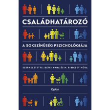 Open Books Családhatározó - A sokszínűség pszichológiája társadalom- és humántudomány