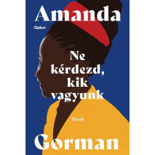 Open Books Ne kérdezd, kik vagyunk - Versek irodalom