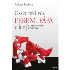 Open Books Összeesküvés Ferenc pápa ellen társadalom- és humántudomány