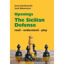  Openings - Sicilian Defense – Jerzy Konikowski,Uwe Bekemann idegen nyelvű könyv