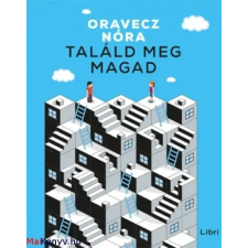 Oravecz Nóra : Találd meg magad ajándékkönyv