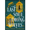 Orbit The Last Soul Among Wolves | CARUSO MELISSA