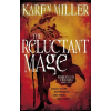 Orbit The Reluctant Mage | Karen Miller