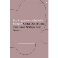  Order Out of Chaos – Ilya Prigogine,Isabelle Stengers idegen nyelvű könyv