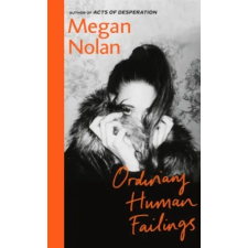  Ordinary Human Failings – Megan Nolan idegen nyelvű könyv