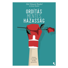 Ordításmentes házasság életmód, egészség