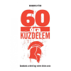 Organikus Egészség Egyesület 60 óra küzdelem
