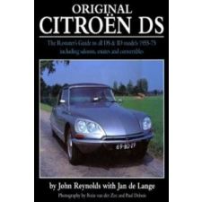 Original Citroen DS (reissue) – John Reynolds,Jan de Lange idegen nyelvű könyv