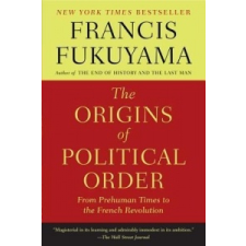  ORIGINS OF POLITICAL ORDER – Francis Fukuyama idegen nyelvű könyv