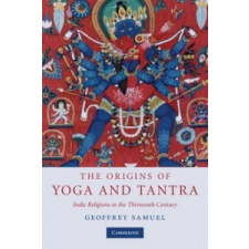  Origins of Yoga and Tantra – Geoffrey Samuel idegen nyelvű könyv