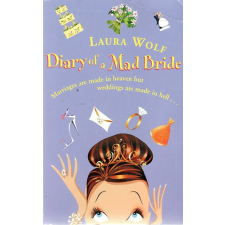 Orion Paperback Diary of a Mad Bride - Laura Wolf antikvárium - használt könyv
