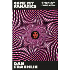 Orion Publishing Co Come My Fanatics | Dan Franklin egyéb könyv
